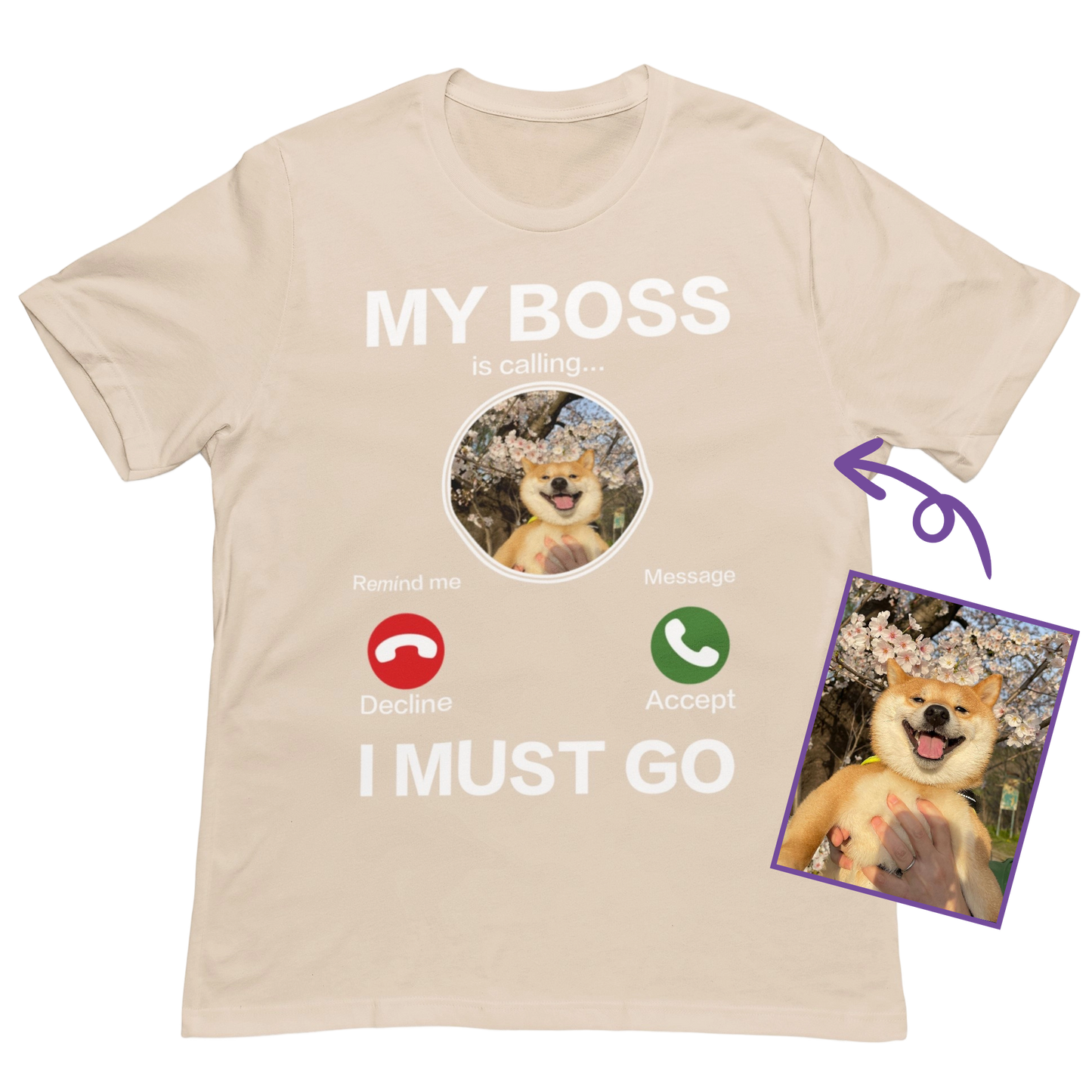 My Boss I Must Go Custom T-Shirt