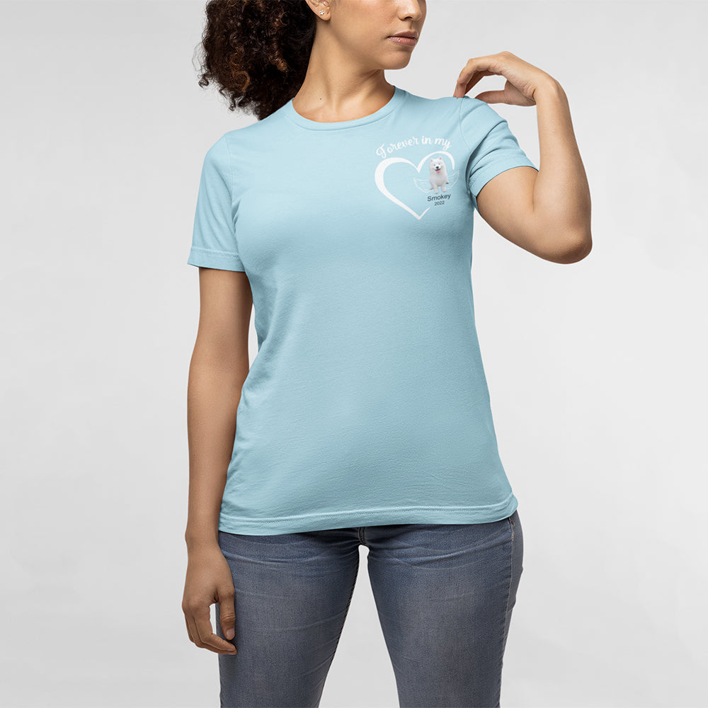 Forever In My Heart Custom T-Shirt