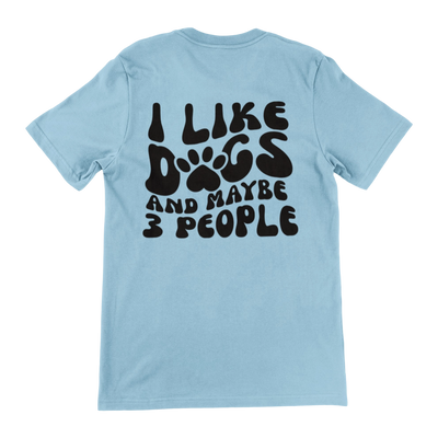 I Like Dogs Custom T-Shirt