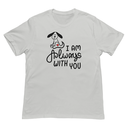 I Am Always With You Personalized Custom T-Shirt