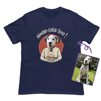 Whisker-lickin  Good  Custom T-Shirt