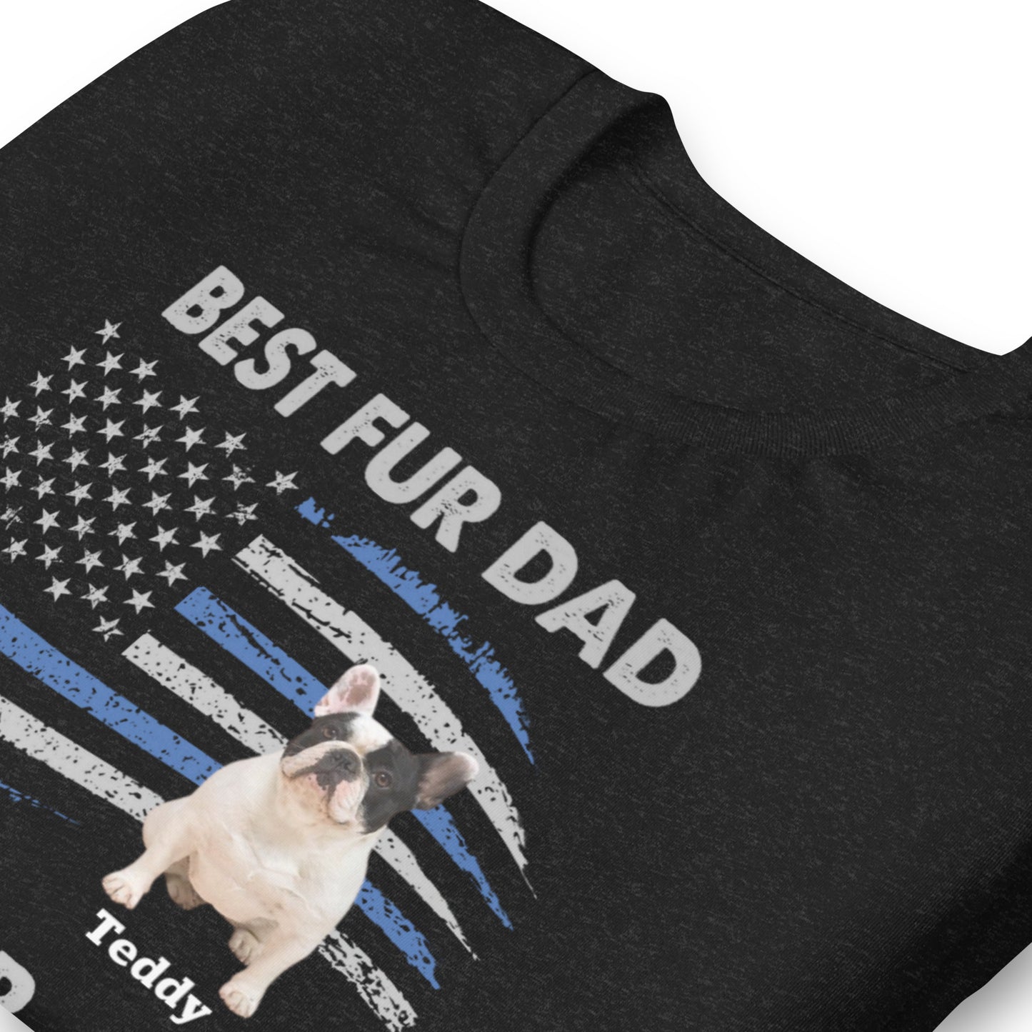 Best  Dog  Dad  Ever Personalized T-Shirt