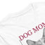 Dog Mom Custom T-Shirt